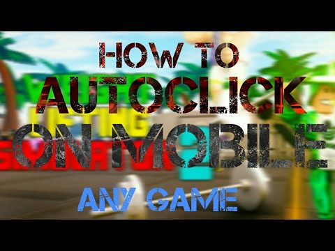 #1 HOW TO AUTOCLICK ON IOS MOBILE ON ANY ROBLOX GAMES!! *NO HACK NO ROOT* Mới Nhất