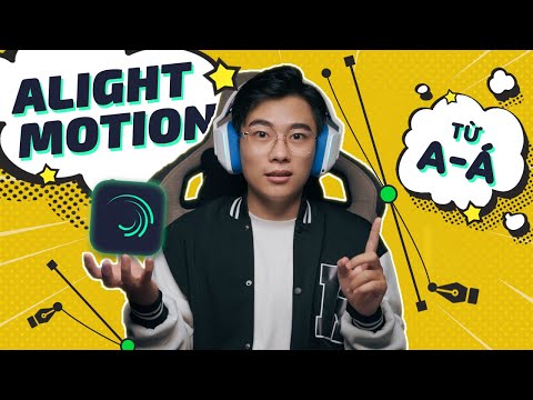 #1 Hướng dẫn ALIGHT MOTION từ A-Z  cùng  QuạHD. Mới Nhất