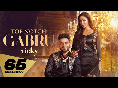 #1 Top Notch Gabru (Full Video) Vicky I  Proof | Kaptaan | Latest Punjabi Songs 2021 Rehaan Records Mới Nhất