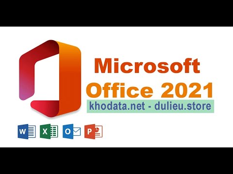 #1 Download và Cài Đặt Office 2021 Full Crack – Active Office 2021 Vĩnh Viễn Mới Nhất