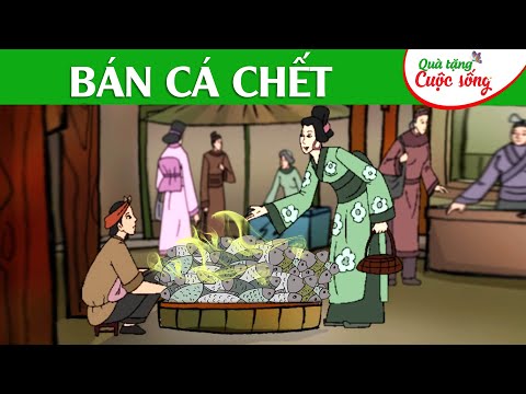 #1 BÁN CÁ CHẾT –  Phim hoạt hình – Truyện cổ tích – Hoạt hình hay – Cổ tích – Quà tặng cuộc sống Mới Nhất