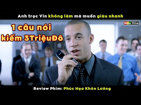 #1 Một câu nói kiếm 3 triệu đô – review phim Phúc Họa Khôn Lường Mới Nhất