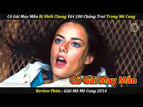 #1 Review Phim | Cô Gái MAY MẮN Bị Nhốt Chung Với 100 CHÀNG TRAI Trong MÊ CUNG Mới Nhất