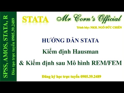 #1 10.07.2022 Hướng dẫn STATA | Kiểm định Hausman, Kiểm định sau Mô hình REM/FEM trên STATA Mới Nhất