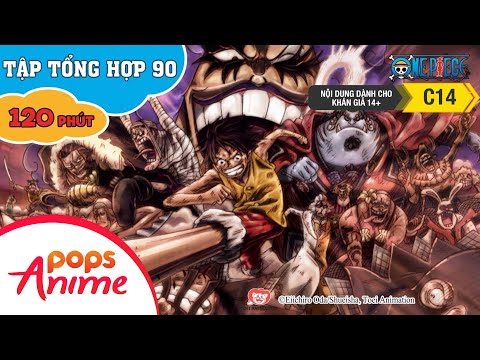 #1 Đảo Hải Tặc Tập Tổng Hợp 90 – Luffy Và Băng Hải Tặc Mũ Rơm – Phim One Piece Mới Nhất