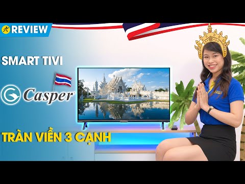 #1 Smart Tivi Casper 32 inch: XỨNG TRONG TẦM GIÁ (32HX6200) • Điện máy XANH Mới Nhất