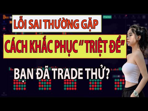 #1 TRADE BO-HƯỚNG DẪN CÁCH KHẮC PHỤC TRIỆT ĐỂ LỖI THƯỜNG GẶP, BẠN NÊN BIẾT #wefinex#bitiva#vista Mới Nhất