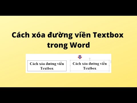 #1 Cách xóa đường viền Textbox trong Word Mới Nhất