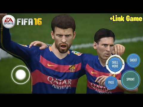 #1 GAMEPLAY FIFA 16 MOBILE MOD OFFLINE ANDROID 11 HIGH GRAPHICS Mới Nhất