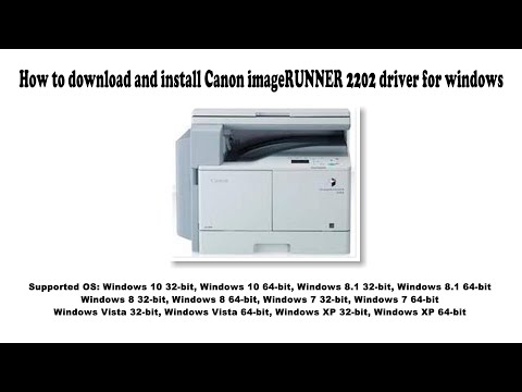 #1 How to download and install Canon imageRUNNER 2202 driver Windows 10, 8 1, 8, 7, Vista, XP Mới Nhất