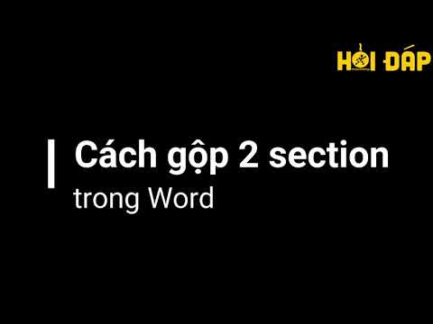 #1 Cách tạo, xóa, gộp 2 hay nhiều section trong Word – Thegioididong.com Mới Nhất