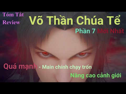 #1 Review / Tóm Tắt Phim: Võ Thần Chúa Tể – Wu Shen Zhu Zai Phần 7 phần mới nhất Mới Nhất