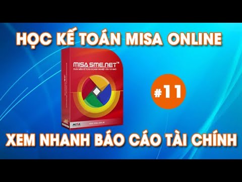 #1 Xem nhanh BÁO CÁO TÀI CHÍNH trên phần mềm kế toán MISA #11 Mới Nhất