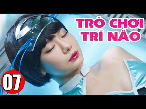 #1 TRÒ CHƠI TRÍ NÃO – TẬP 7 | Phim Bộ Hành Động Trung Quốc Mới Hay Nhất | Thuyết Minh Mới Nhất