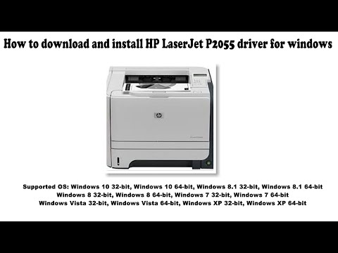 #1 How to download and install HP LaserJet P2055 driver Windows 10, 8 1, 8, 7, Vista, XP Mới Nhất