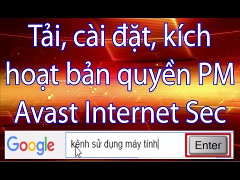 #1 tải, cài đặt, kích hoạt bản quyền PM diệt vi rút Avast Internet Security đến 4.2017 Mới Nhất