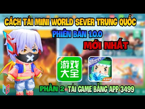 #1 CÁCH TẢI MINI WORLD PHIÊN BẢN 1.0 MỚI NHẤT || TẢI GAME BẰNG APP 4399 || PhucPlugito Mới Nhất