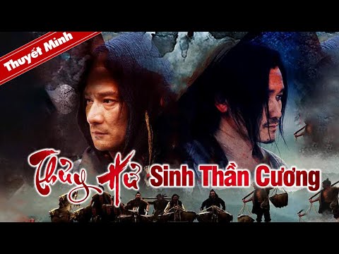 #1 THỦY HỬ – SINH THẦN CƯƠNG | Phim Cổ Trang Trung Quốc Kinh Điển | Phim Lẻ Siêu Hay Mới Nhất
