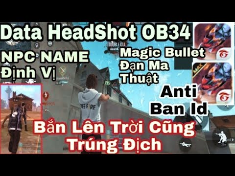 #1 Data HEADSHOT 99%🔰CHỐNG KHOÁ ACC,ANTI BAN CỰC CAO,Reg Edit Kéo Nhẹ Là Headshot Cực🔰Uy Tín Mới Nhất