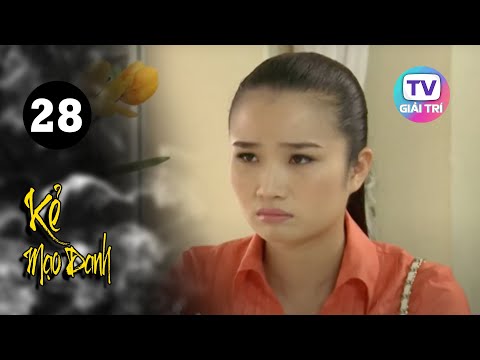 #1 Kẻ Mạo Danh – Tập 28 | GTTV Phim Truyện Việt Nam Mới Nhất