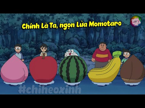 #1 Review Doraemon – Thuyền Trái Cây Của Doraemon | #CHIHEOXINH | #1029 Mới Nhất