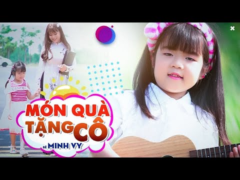 #1 Món Quà Tặng Cô ♫ Bé Minh Vy  (Official MV) ♫ Nhạc Thiếu Nhi Vui Nhộn Sôi Động Mới Nhất