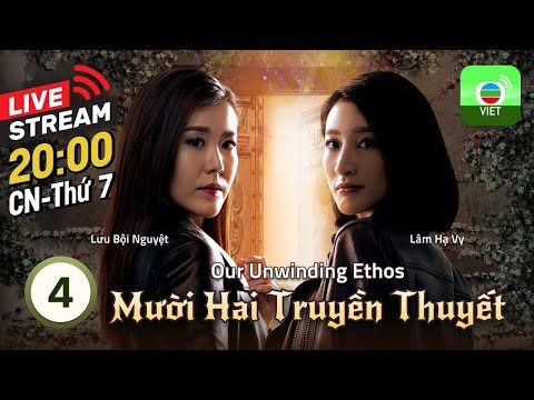 #1 [LIVE] Mười Hai Truyền Thuyết tập 4 | Tiêu Chính Nam, Lâm Hạ Vy, Trương Dĩnh Khang | TVB 2019 Mới Nhất