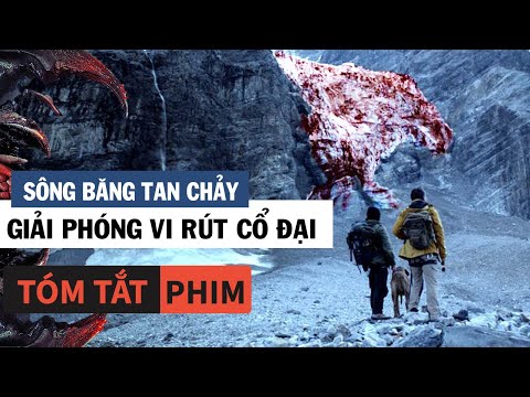 #1 Tóm Tắt Phim: Băng Tan Làm Giải Phóng Vi Rút Thời Cổ Đại | Quạc Review Phim| Mới Nhất