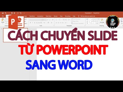 #1 Cách chuyển powerpoint sang word Mới Nhất