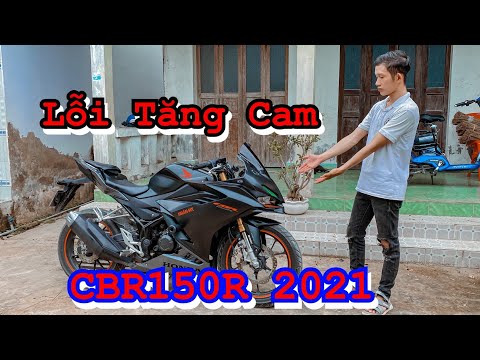 #1 Lỗi Tăng Cam trên CBR150R 2021 và cách khắc phục | Nhân MX Mới Nhất