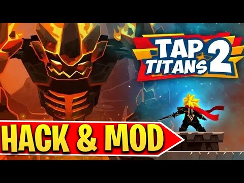 #1 Tap Titans 2 Hack/Mod for Auto Tapping MOD on Tap Titans 2 iOS/Android iPhone iPad Tap Titans 2 Mới Nhất