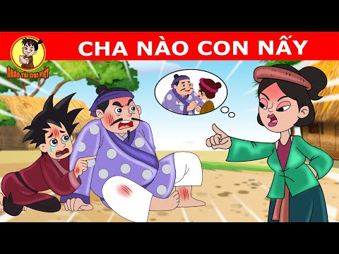 #1 CHA NÀO CON NẤY – Nhân Tài Đại Việt  – Phim hoạt hình – QUÀ TẶNG CUỘC SỐNG Mới Nhất