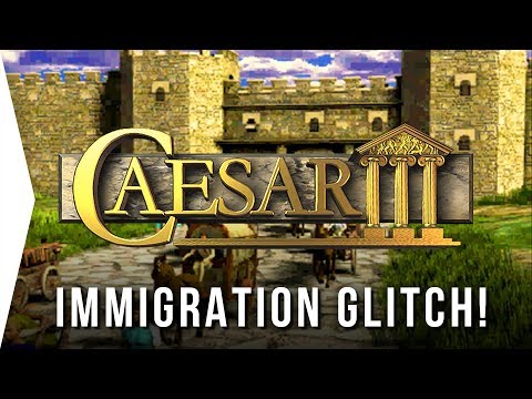 #1 How to fix the Caesar 3 Immigration Glitch/Bug ► Very Hard 200-300 Population 'People Disgruntled' Mới Nhất