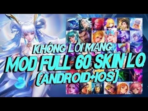 #1 Hướng Dẫn Mod 60 Skin Liên Quân Full Hiệu Ứng Mùa 23 Sau Cập Nhật 4/8 ANDROID+IOS | Kz Comeback V8 Mới Nhất