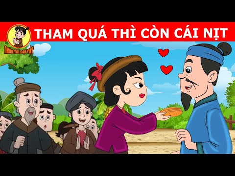 #1 Nhân Tài Đại Việt Mới Nhất -THAM QUÁ THÌ CÒN CÁI NỊT –  Phim hoạt hình – QUÀ TẶNG CUỘC SỐNG Mới Nhất