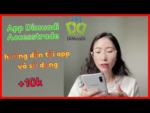 #1 App Dimuadi | Cách Tải App Sử Dụng Để Kiếm Tiền Không Vốn Dimuadi Accesstrade Mới Nhất