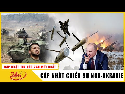 #1 Cập Nhật Chiến Dịch Nga Tấn Công Ukraine sáng 9/7 Ukraine tấn công điểm huyệt của Nga ở Kherson Mới Nhất