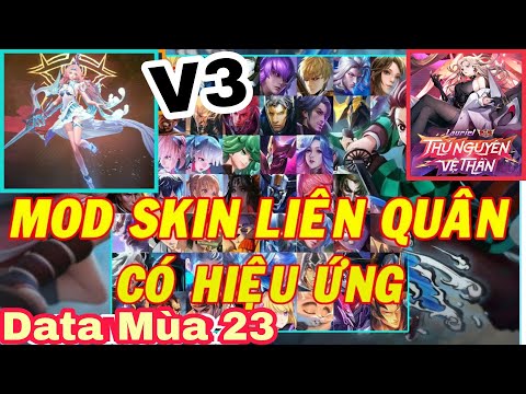 #1 Hướng Dẫn MOD Skin MÙA 23 Liên Quân Data Full Trang Phục Mới Ra Mắt Có Hiệu Ứng Cực Đẹp Không Lỗi V3 Mới Nhất