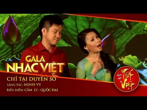 #1 Chỉ Tại Duyên Số – Cẩm Ly, Quốc Đại | Gala Nhạc Việt 1 (Official) Mới Nhất