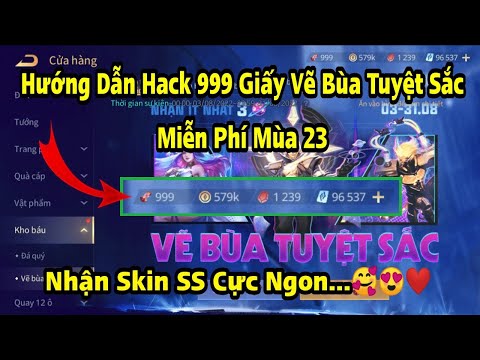 #1 Liên Quân | Cách Hack 999 Giấy Vẽ Bùa Tuyệt Sắc Miễn Phí Mới Nhất Mùa 23 – Thành Công 100% Năm 2022 Mới Nhất