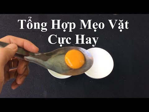 #1 Tổng hợp Mẹo vặt hay trong cuộc sống hằng ngày Mới Nhất