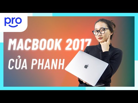 #1 2022, có nên mua Macbook Pro 2017? Mới Nhất