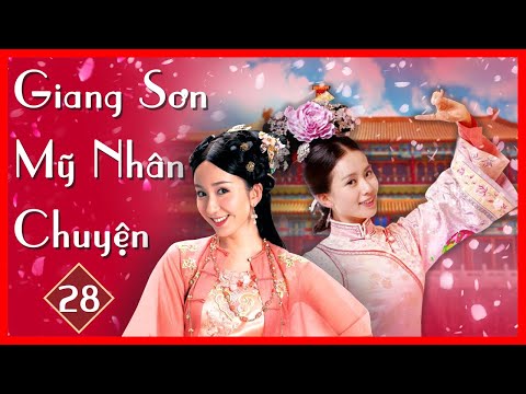 #1 PHIM MỚI 2022 | GIANG SƠN MỸ NHÂN CHUYỆN – TẬP 28 | Siêu Phẩm Hành Động Kiếm Hiệp Võ Thuật Cực Đỉnh Mới Nhất