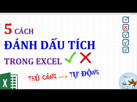 #1 5 cách đánh dấu tích (tick) trong Excel từ thủ công đến tự động Mới Nhất