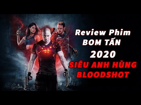 #1 l MeMe Phim l Review Tóm Tắt Phim SIÊU ANH HÙNG BLOODSHOT 2020 Mới Nhất