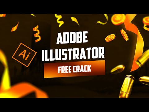 #1 ADOBE ILLUSTRATOR 2022 CRACK | FREE FULL & LAST VERSION | FREE DOWNLOAD CRACK Mới Nhất