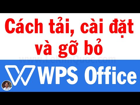 #1 ⚙️ Hướng dẫn tải, cài đặt và gỡ bỏ WPS Office trên máy tính Mới Nhất