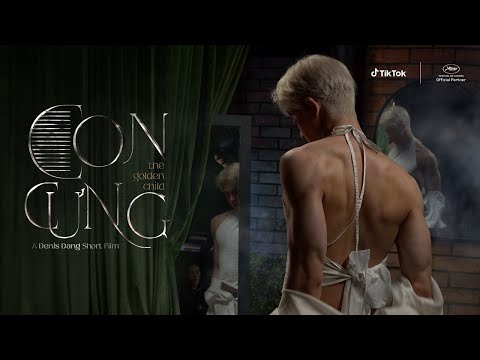 #1 CON CƯNG | THE GOLDEN CHILD TIKTOK SHORTFILM BY DENIS DANG Mới Nhất