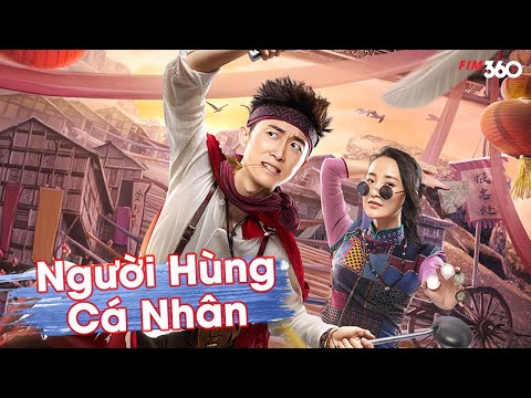 #1 [Phim Chiếu Rạp 2021] Người Hùng Cá Nhân| Phim Hài Hành Động Cực Hay 2021| FIM360 Mới Nhất