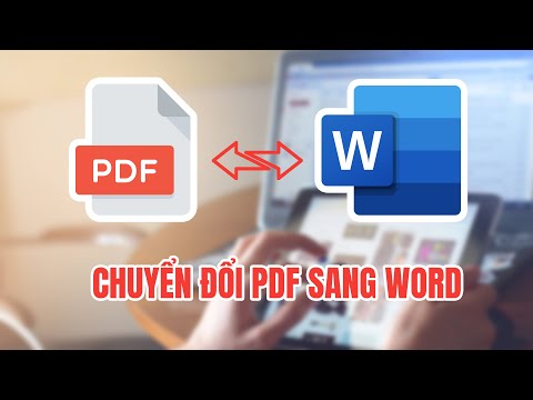 #1 Hướng dẫn cách chuyển đổi file PDF sang Word Mới Nhất